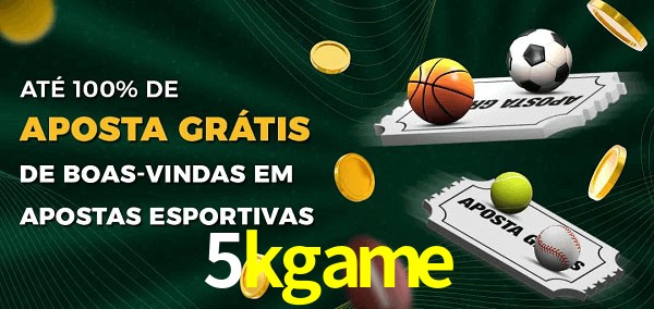 5kgame Ate 100% de Aposta Gratis