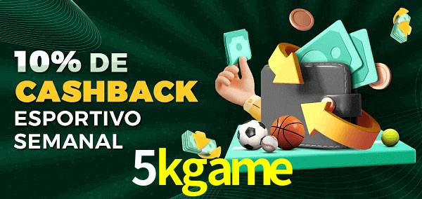 10% de bônus de cashback na 5kgame